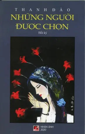 Những Người Được Chọn (Hồi Ký) Nhân Ảnh 2020
