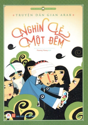 Văn Học Kinh Điển - Nghìn Lẻ Một Đêm (Truyện Tranh Màu) . Mỹ Thuật (H.Hoàng)