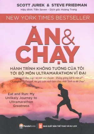 Ăn Và Chạy - Hành Trình Không Tưởng Của Tôi Tới Bộ Môn Ultramarathon Vĩ Đại Thể Thao DL (Panda)
