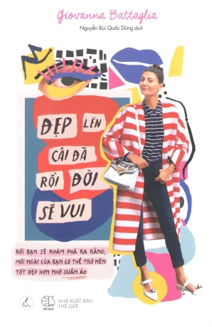 Đẹp Lên Cái Đã Rồi Đời Sẽ Vui. Thế Giới (AZ)