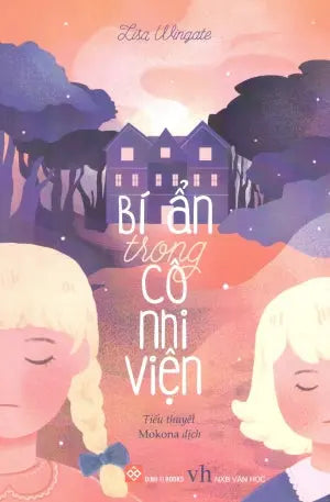 Bí Ẩn Trong Cô Nhi Viện (Tiểu Thuyết) Văn Học (Đinh Tị)