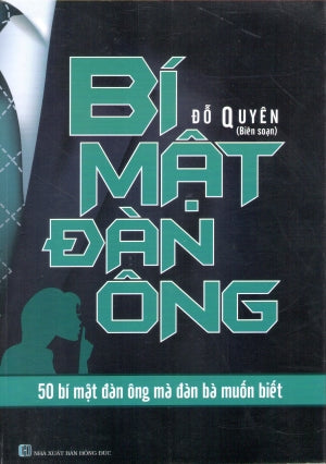 Bí Mật Đàn Ông - 50 Bí Mật Đàn Ông Mà Đàn Bà Muốn Biết Hồng Đức (V.Thư)
