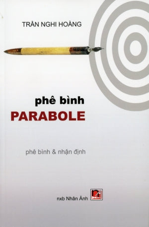 PHÊ BÌNH PARABOLE . NHAN ANH