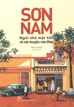 Ngôi Nhà Mặt Tiền Và Các Truyện Vừa Khác (Tập Truyện)