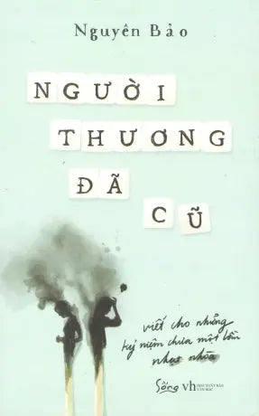 Người Thương Đã Cũ . Văn Học (Alpha)