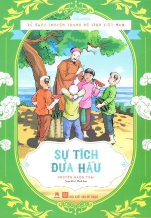 Tủ Sách Truyện Tranh Cổ Tích Việt Nam - Sự Tích Dưa Hấu (Hình Ảnh Màu) Mỹ Thuật (H.Hoàng)