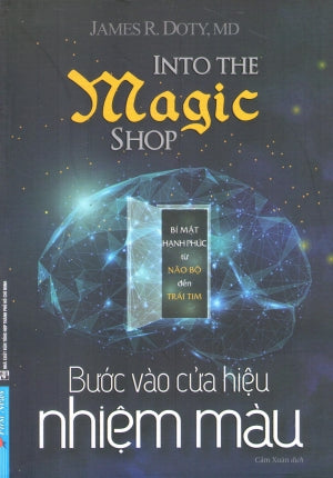Bước Vào Cửa Hiệu Nhiệm Màu / Into The Magic Shop . Tổng Hợp TP (F.News)