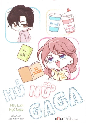 Hủ Nữ Gaga (Tiểu Thuyết) Văn Học (Đinh Tị)