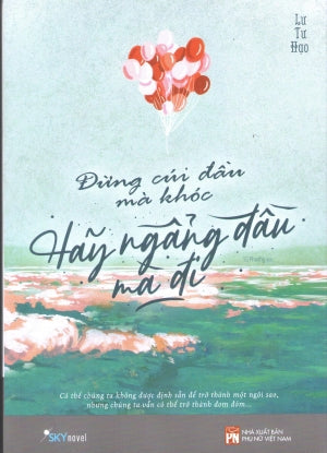 Đừng Cúi Đầu Mà Khóc, Hãy Ngẩng Đầu Mà Đi. Phụ Nữ (AZ)