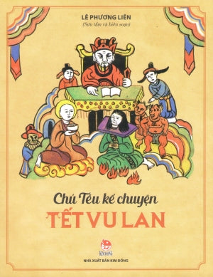 Chú Tễu Kể Chuyện Tết Vu Lan (Hình Ảnh Màu) tết nguyên đán . Kim Đồng