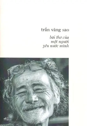 Bài Thơ Của Một Người Yêu Nước Mình (Bìa Cứng). Hội Nhà Văn (Nhã Nam)
