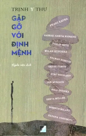 Gặp Gỡ Với Định Mệnh . Van Học Press (Trinh Y Thư)