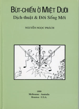 Bút Chiến Ở Miệt Dưới - Dịch Thuật & Đời Sống Mới .