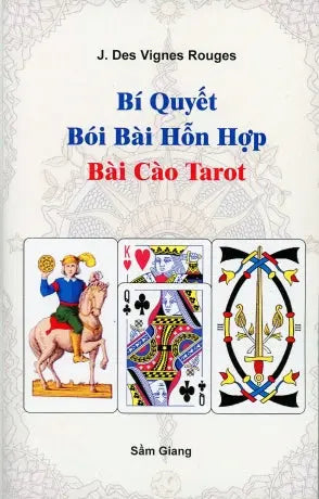 Bí Quyết Bói Bài Hỗn Hợp Bài Cào Tarot (Tái Bản, Chữ Rõ Ràng, Sách Trước 1975) Sầm Giang