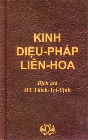 Kinh Diệu Pháp Liên Hoa (Bìa cứng) . Nhân Ảnh 2021