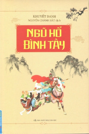 Ngũ Hổ Bình Tây (Bìa Cứng) . Văn Học (M.Thắng)