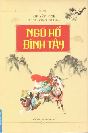 Ngũ Hổ Bình Tây (Bìa Cứng) . Văn Học (M.Thắng)