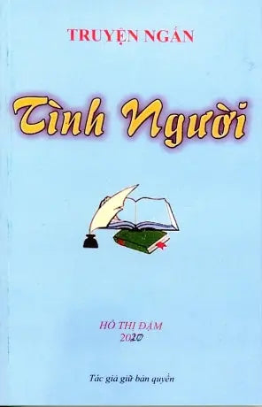 Tình Người - Truyện Ngắn Tác Giả USA, Giữ Bản Quyền