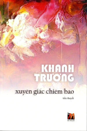 Xuyên Giấc Chiêm Bao - Khánh Trường Mở Nguồn