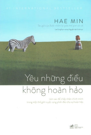 Yêu Những Điều Không Hoàn Hảo . Thế Giới (Nhã Nam)