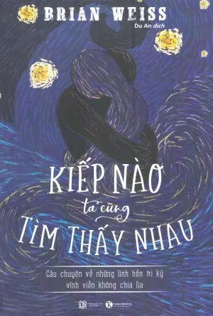 Kiếp Nào Ta Cũng Tìm Thấy Nhau (Tiểu Thuyết) / Only Love Is Real . Lao Động (Thaiha)