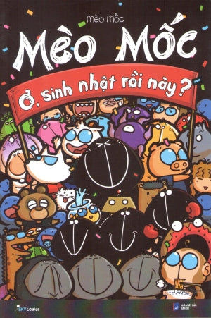 Mèo Mốc Ơ, Sinh Nhật Rồi Này? (Truyện Tranh) Dân Trí (AZ)