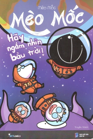 Mèo Mốc Hãy Ngắm Nhìn Bầu Trời! (Truyện Tranh) Dân Trí (AZ)