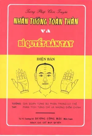 Nhân Tướng Toàn Thân Và Bí Quyết Bàn Tay - Tướng Pháp Chơn Truyền .