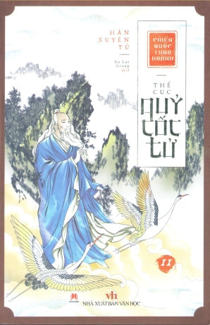 Thế Cục Quỷ Cốc Tử Chiến Quốc Tung Hoành (Tập 11) Văn Học (H.Hoàng)