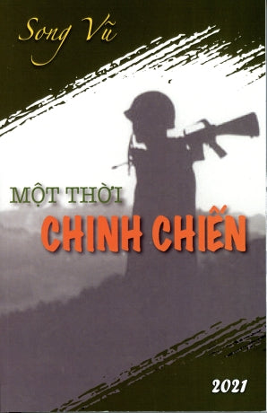 Một Thời Chinh Chiến - Song Vũ