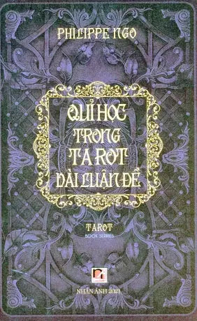 Quỉ Học Trong Tarot Vài Luận Đề (Demonology In Tarot Some Essays) (Quỷ Học Trong Tarot- Bài Cào)