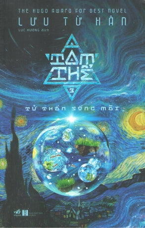 Tam Thể - Tập 3 (Tử Thần Sống Mãi) Hà Nội (Nhã Nam)