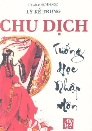 Chu Dịch Tướng Học Nhập Môn (Lý Kế Trung) Sài Gòn (V.HN)