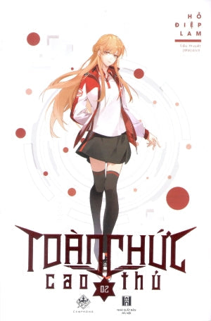 Toàn Chức Cao Thủ (Bộ 2 Tập) (Tiểu Thuyết) . Hà Nội (zGroup)