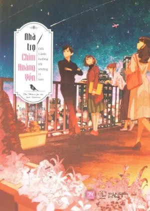 Nhà Trọ Chim Hoàng Yến - Tập 2: Đôi Cánh Hướng Tới Những Vì Sao / Kanariya Sou Roman