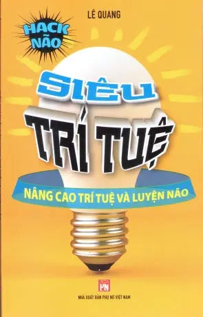 Siêu Trí Tuệ - Nâng Cao Trí Tuệ Và Luyện Não . Phụ Nữ (V.Thư)