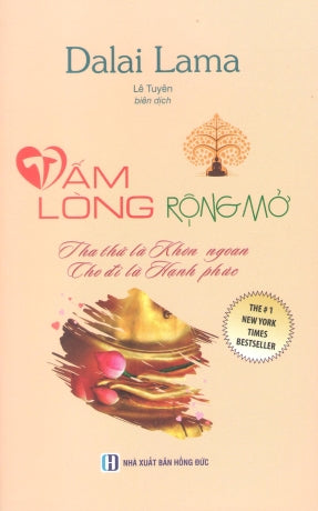 Tấm Lòng Rộng Mở / An Open Heart - Practicing Compassion In Everyday Life . Hồng Đức (Đ.Nam)