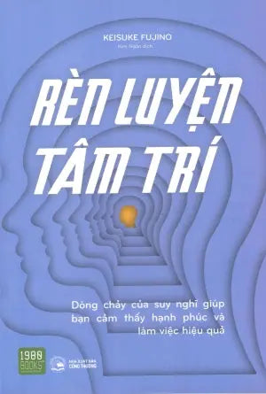 Rèn Luyện Tâm Trí / 100% Shuchuho Công Thương (1980Books)