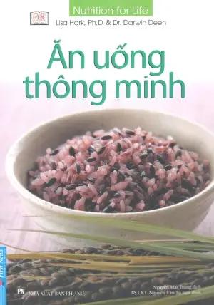 Ăn Uống Thông Minh (Hình Ảnh Màu) / Nutrition For Life Phụ Nữ (F.News)