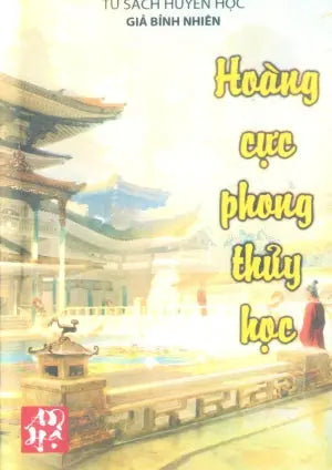 Hoàng Cực Phong Thủy Học
