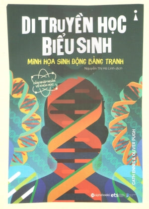 Dẫn Nhập Ngắn Về Khoa Học - Di Truyền Học Biểu Sinh (Minh Họa Sinh Động Bằng Tranh) Dân Trí (Alpha)