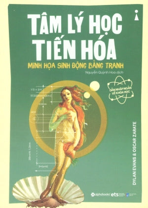 Dẫn Nhập Ngắn Về Khoa Học - Tâm Lý Học Tiến Hóa (Minh Họa Sinh Động Bằng Tranh) . Dân Trí (Alpha)