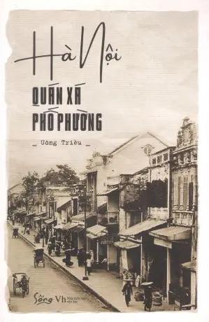 Hà Nội - Quán Xá Phố Phường (Hà Nội Quán Xá Phố Phường) Văn Học (Alpha)