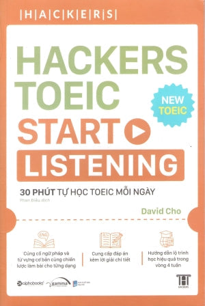 Hackers TOEIC Start Listening - 30 phút tự học TOEIC mỗi ngày Dân Trí (Alpha)