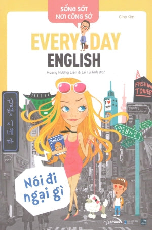 Sống Sót Nơi Công Sở - Everyday English - Nói Đi Ngại Gì . Dân Trí (Alpha)