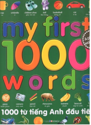 1000 Từ Tiếng Anh Đầu Tiên My First 1000 Words (Hình Ảnh Màu, Bìa Cứng, Tặng Kèm Đĩa Luyện Nghe) Dân Trí (DongA)