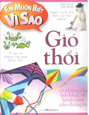 Em Muốn Biết Vì Sao - Gió Thổi (Hình Ảnh Màu) . Dân Trí (DongA)
