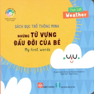 Sách Đục Trổ Thông Minh - Những Từ Vựng Đầu Đời Của Bé - My First Words- Thời Tiết - Weather (Board Book, Bìa Cứng, Giấy Cứng, Hình Ảnh Màu) . Hà Nội (Đinh Tị)