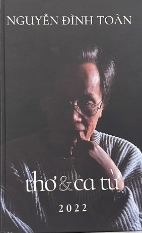 Thơ Và Ca Từ Nguyễn Đình Toàn (Bìa Cứng) . Tác Giả