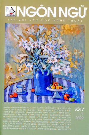 Tạp Chí Văn Học Nghệ Thuật - Ngôn Ngữ - Số 17 Tháng 01/2022 . Tạp Chí Ngôn Ngữ (Nhân Ảnh)
